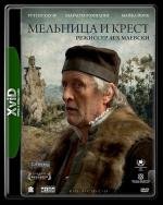 Мельница и крест (2011)